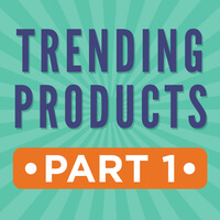 Trending Products - Part 1