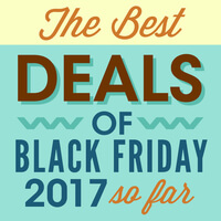 The Best Deals of Black Friday 2017 – So Far