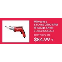 Milwaukee 6.8 Amp 2500 SPM 18 Gauge Shear Refurb