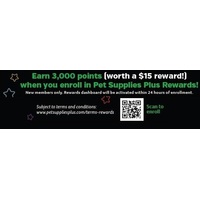 Earn 3000 Points (worth $15 Reward) when you Enroll in Pet Supplies Plus Rewards