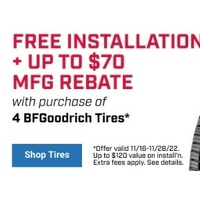 Free Installation + $70 Mail In Rebate on 4 select BF Goodrich Tires