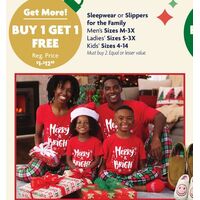 Buy 1 Get 1 FREE Sleepwear or Slippers for the Family